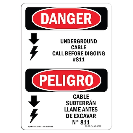 Signmission OSHA Danger, Underground Cable Call No. 811 Bilingual, 14" X 10" Plastic, OS-DS-P-1014-VS-1796 OS-DS-P-1014-VS-1796